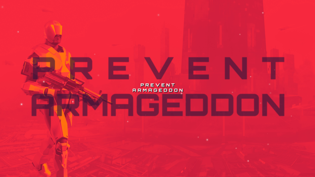 Prevent Armageddon sign 