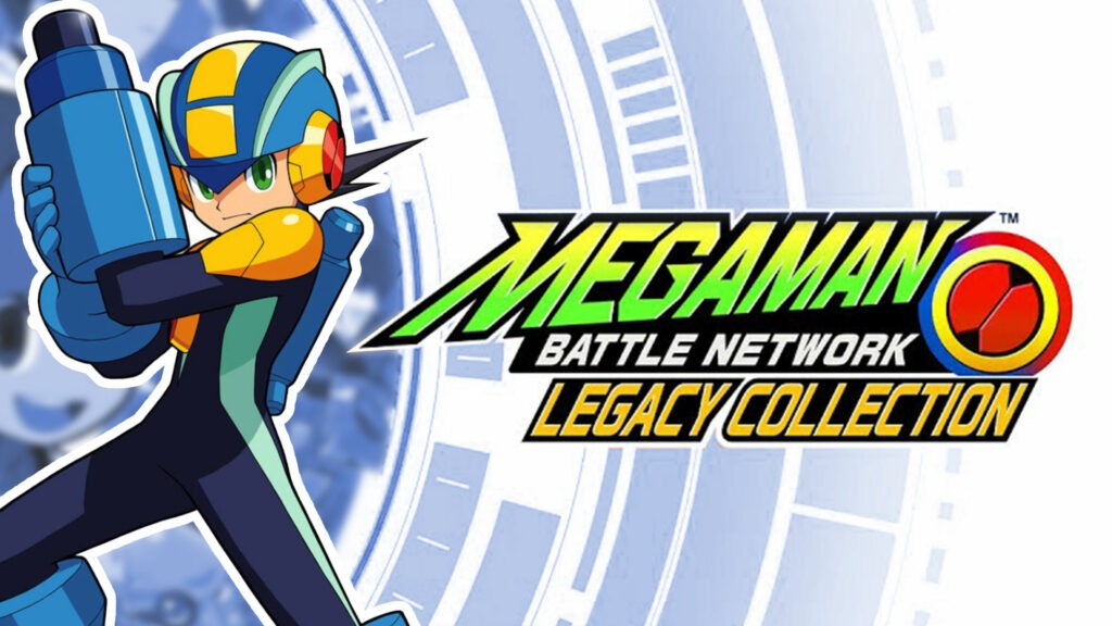 MEGAMAN BATTLE NETWORK LEGACY COLLECTION